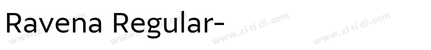 Ravena Regular字体转换